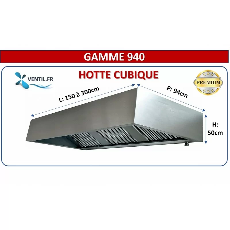 Hotte inox cubique statique gamme 940 (nue sans moteur) PREMIUM 1.5 à 3 m grande casquette cubique pour cuisine professionnelle