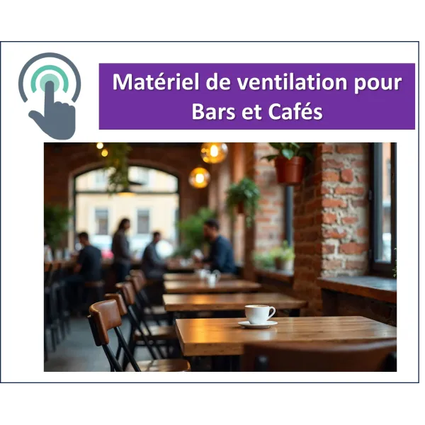Matériel de ventilation pour bar et café