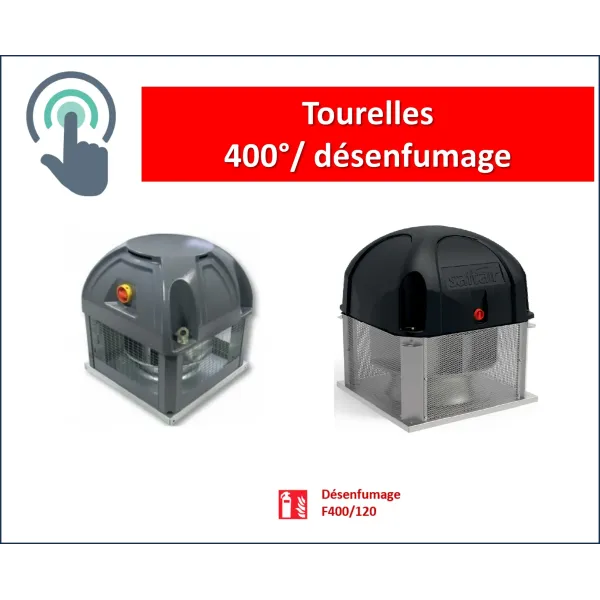 Tourelle F400/120 pour désenfumage des cuisines professionnelles