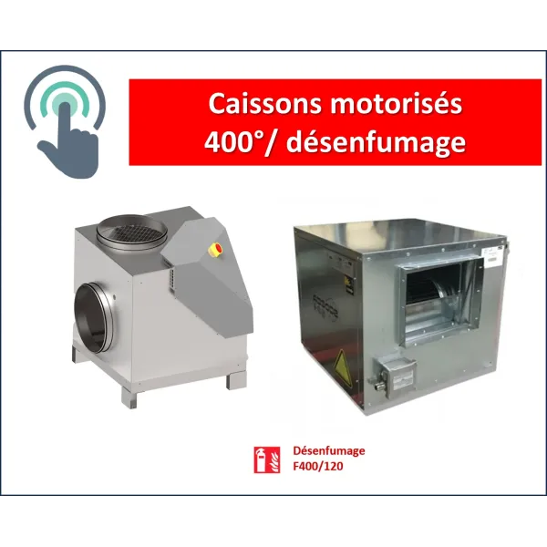 Caisson F400/120 pour désenfumage des cuisines professionnelles